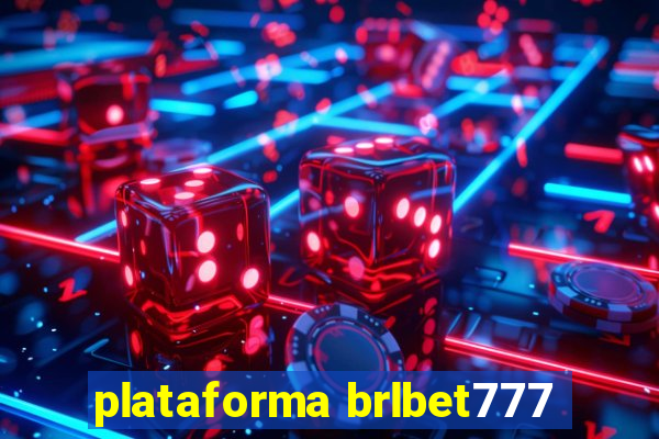 plataforma brlbet777